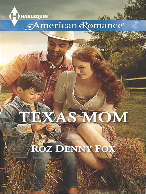 Title details for Texas Mom by Roz Denny Fox - Available